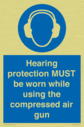 hearing-protection-must-be-worn-while-using-the-compressed-air-gun~